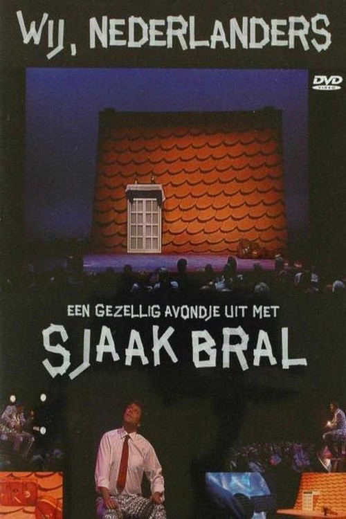 Sjaak Bral: Wij, Nederlanders poster