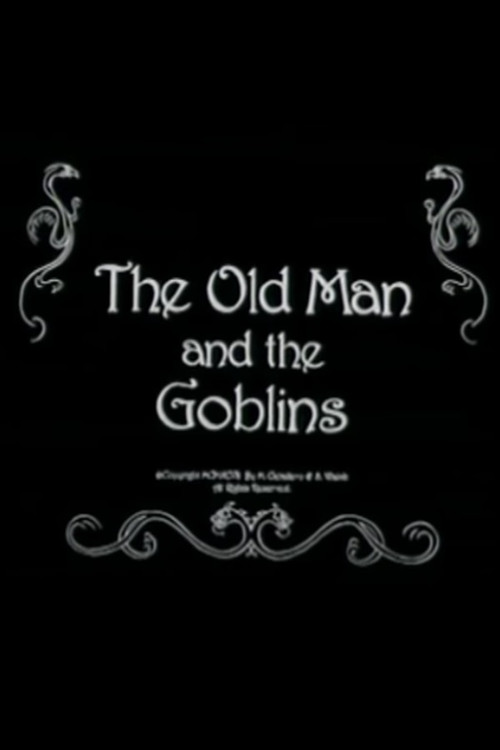 The Old Man and the Goblins poster