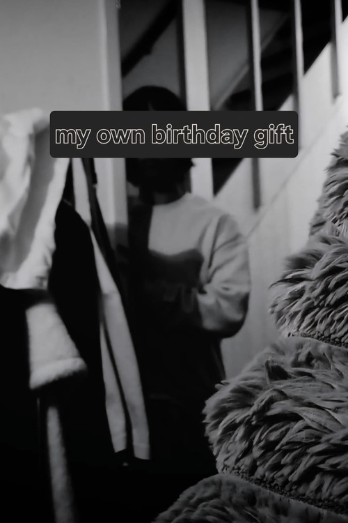 my own birthday gift poster