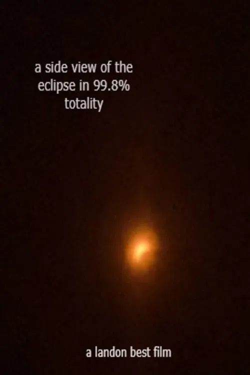 A Side View of An Eclipse in 99.8% Totality poster