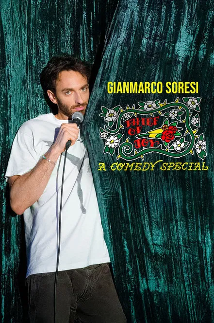 Gianmarco Soresi: Thief of Joy poster