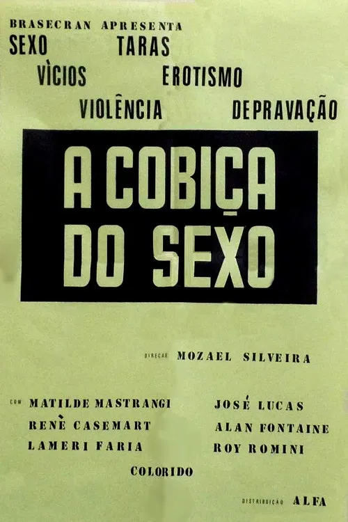 A Cobiça do Sexo poster