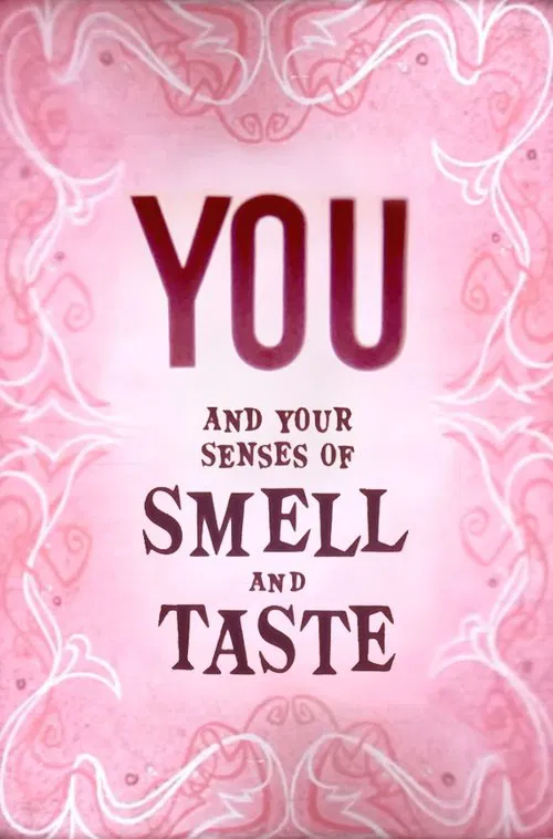 You and Your Senses of Smell and Taste poster