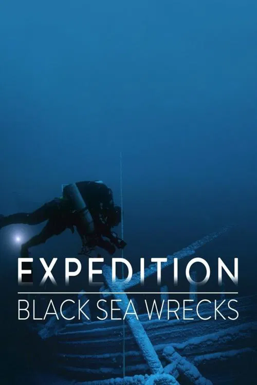 Expedition: Black Sea Wrecks poster