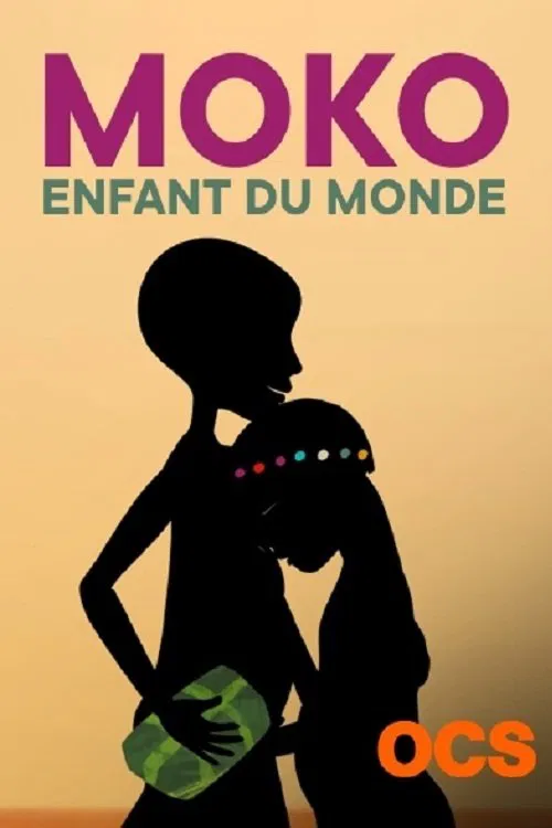 Moko, enfant du monde poster