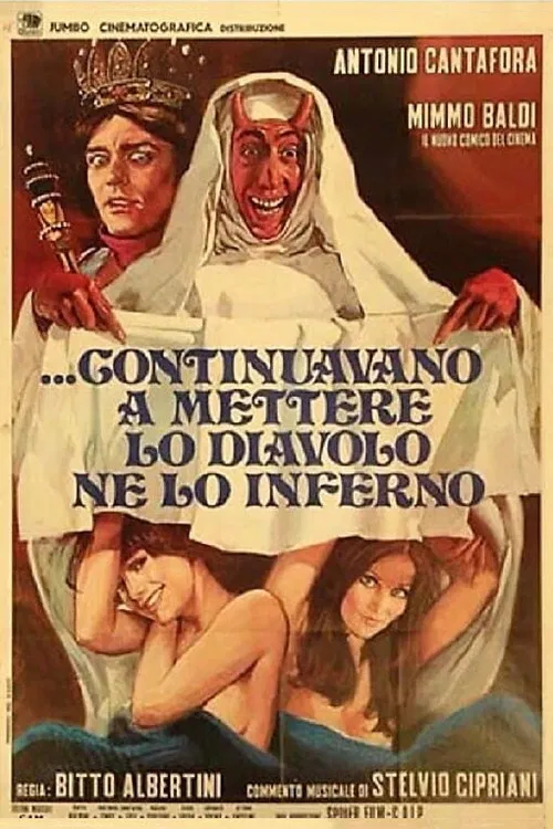 ...e continuavano a mettere lo diavolo ne lo inferno poster