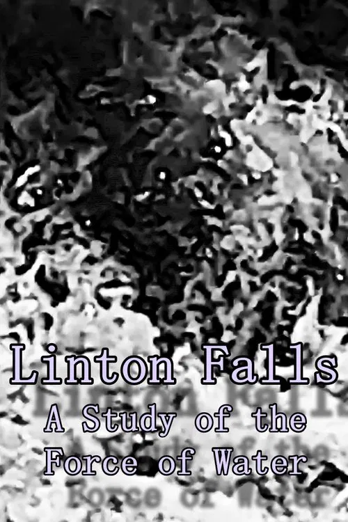 Linton Falls - A Study of the Force of Water poster