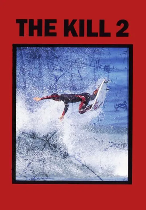 The Kill 2 poster