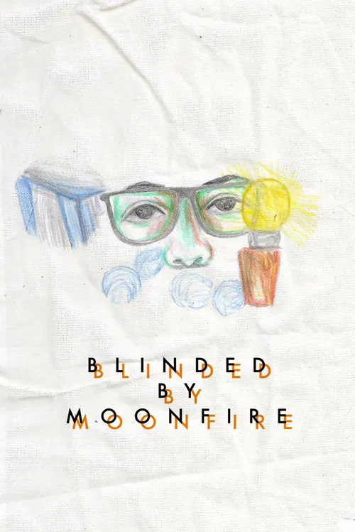 Blinded by Moonfire poster