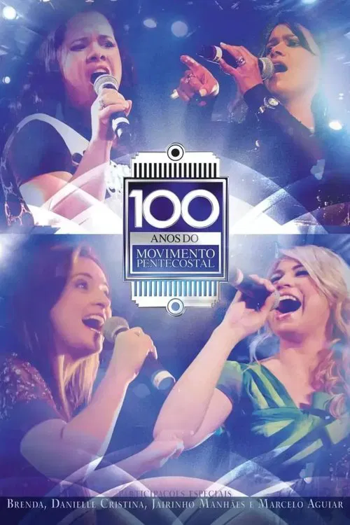 100 Anos do Movimento Pentecostal poster