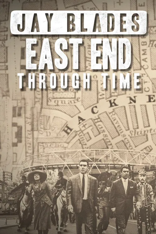 Jay Blades: East End Through Time poster