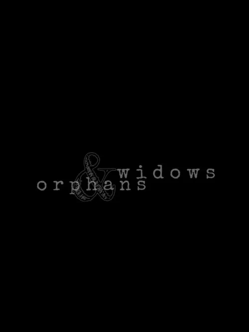 Widows & Orphans poster