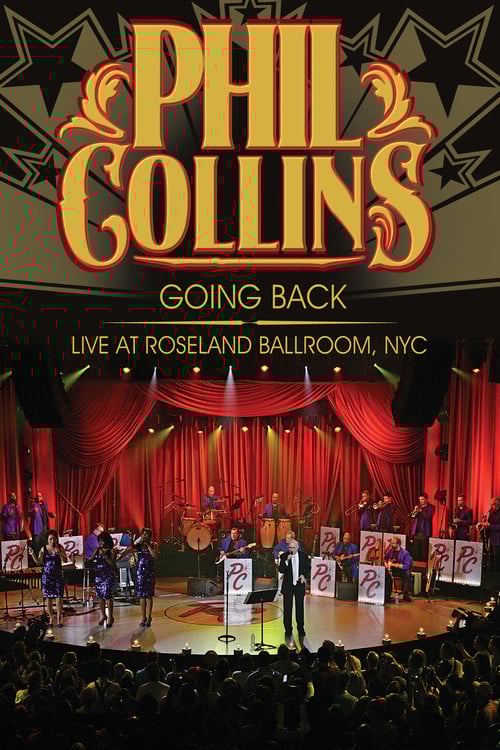 Phil Collins: Going Back - Live at the Roseland Ballroom, NYC poster