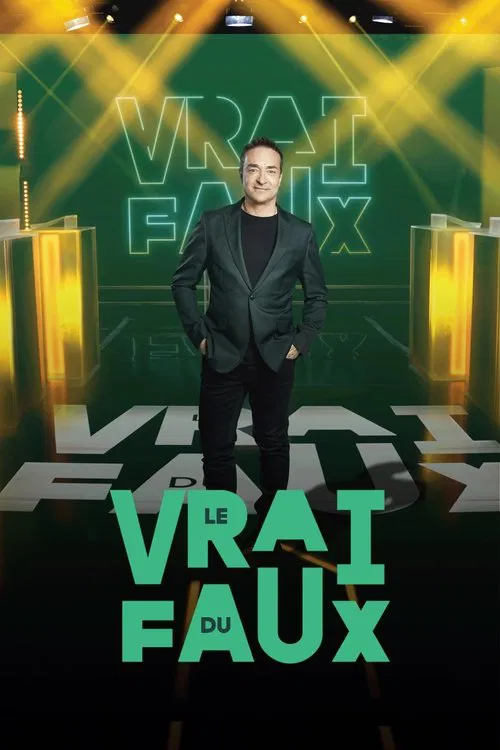 Le Vrai du Faux poster
