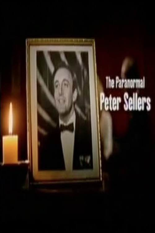 The Paranormal Peter Sellers poster