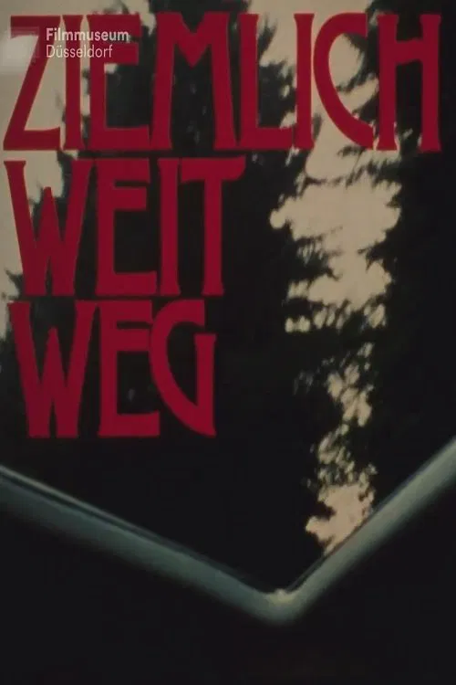 Ziemlich weit weg poster