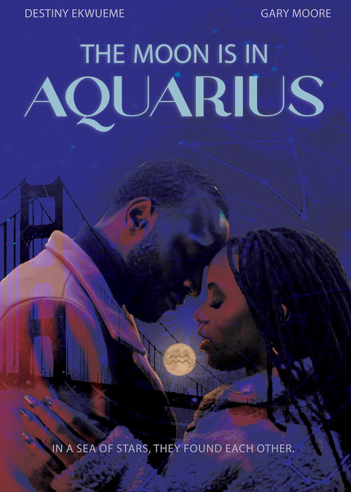 The Moon is in Aquarius poster