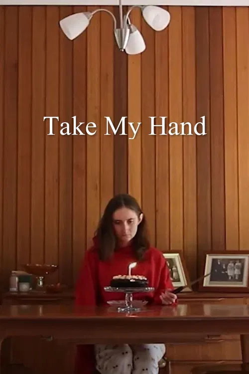 Take My Hand poster