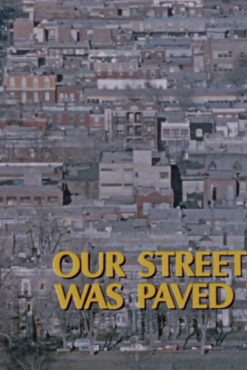 Our Street Was Paved with Gold poster