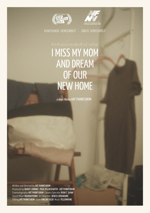 I Miss My Mom & Dream of Our New Home poster