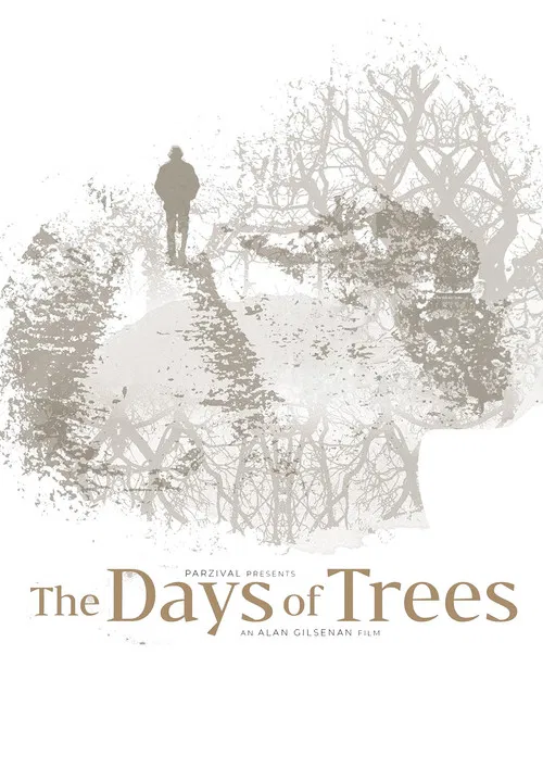 The Days of Trees poster