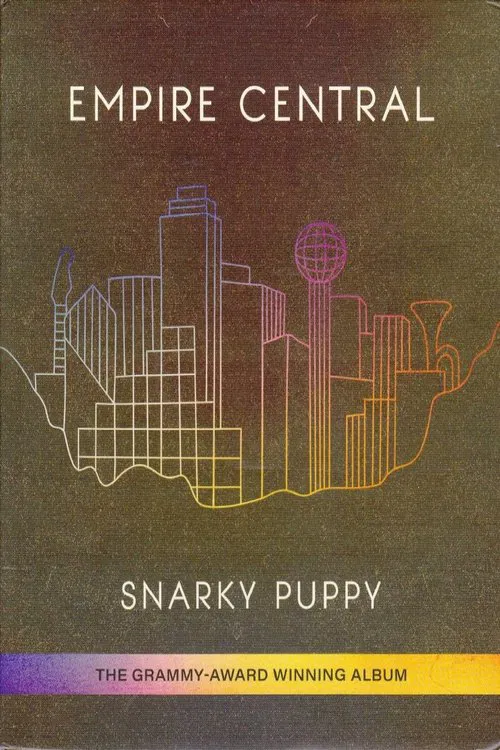Snarky Puppy - Empire Central poster