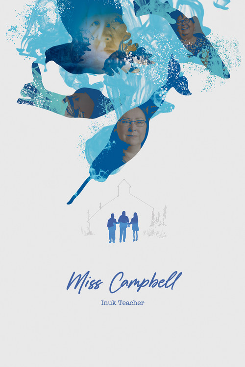 Miss Campbell: Inuk Teacher poster