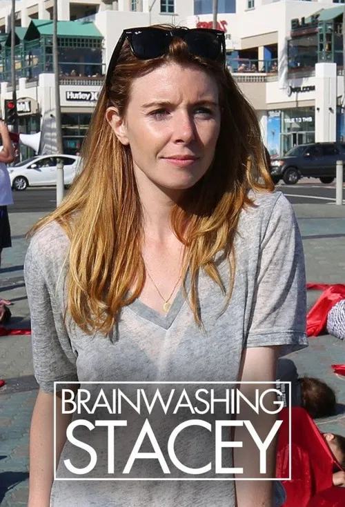 Brainwashing Stacey poster