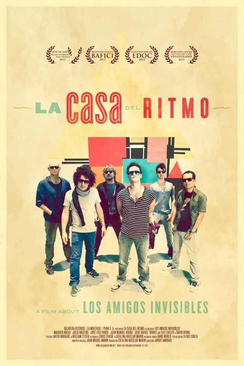 La Casa del Ritmo: A Film About Los Amigos Invisibles poster