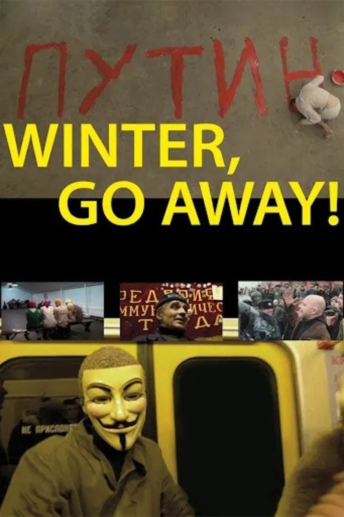 Winter, Go Away! poster