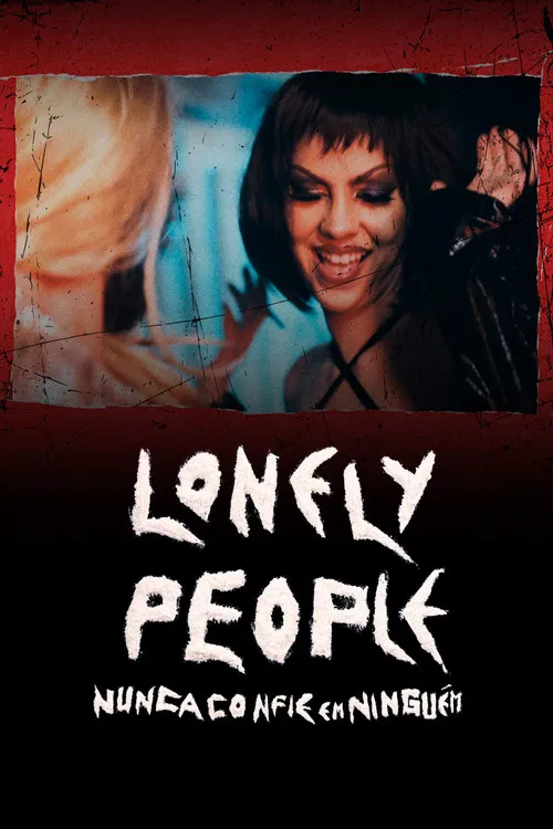 Lonely People: Nunca Confie em Ninguém poster