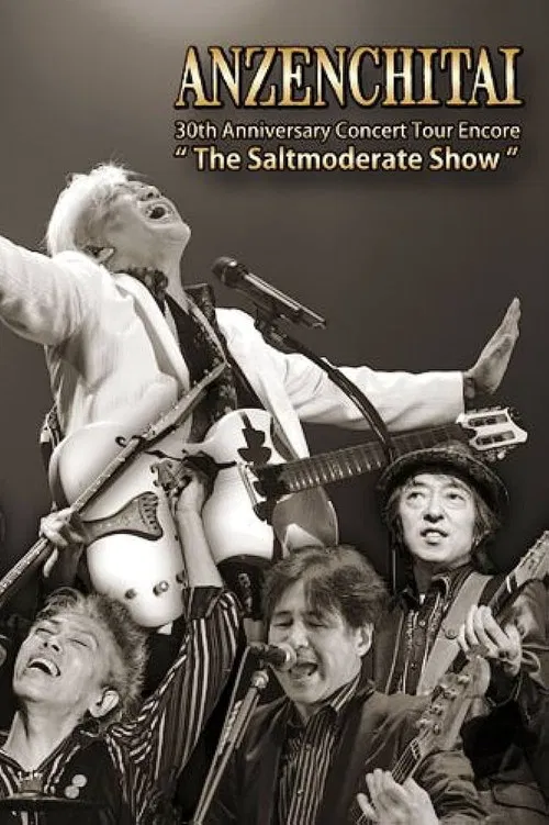 Anzenchitai 30th Anniversary Concert Tour Encore 'The Saltmoderate Show' poster
