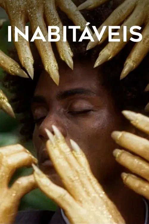 The Uninhabitable Ones poster