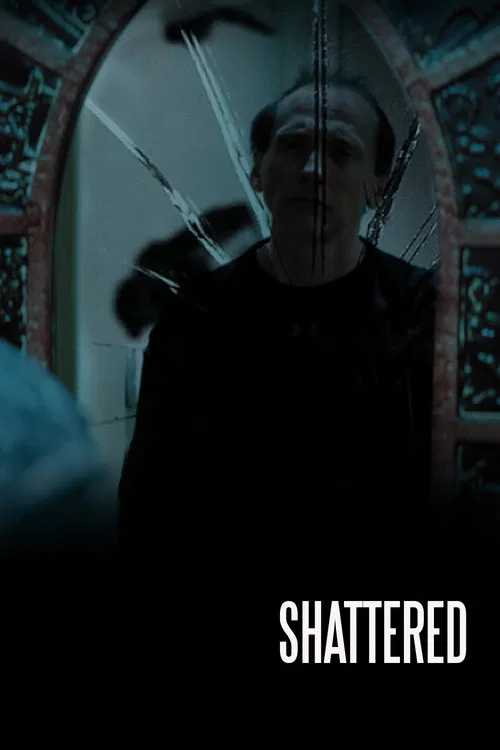 Shattered poster