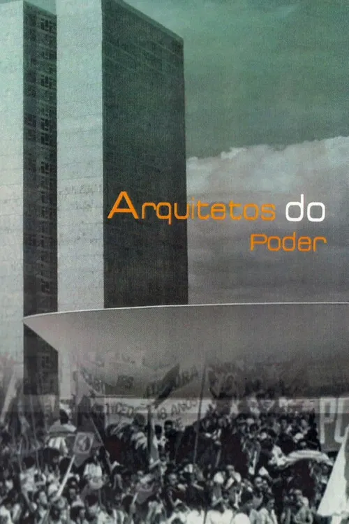 Arquitetos do Poder poster