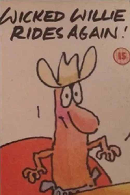 Wicked Willie Rides Again! poster