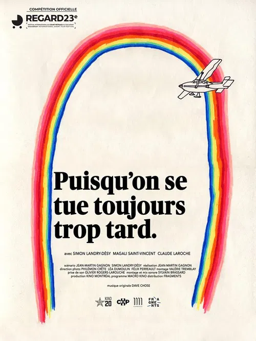 Since we always kill ourselves too late poster