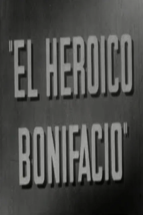 El heroico Bonifacio poster