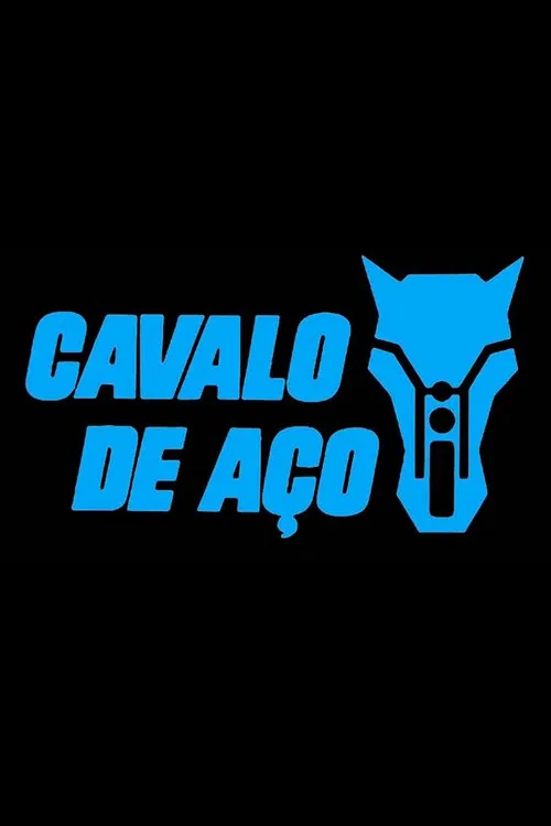 Cavalo de Aço poster