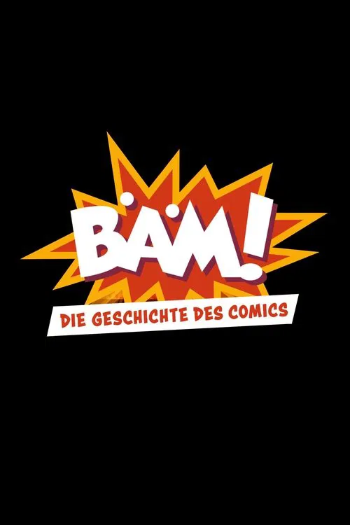 BÄM! Die Geschichte des Comics poster