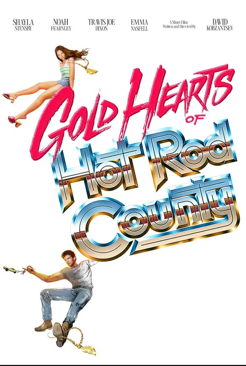 Gold Hearts of Hot Rod County poster