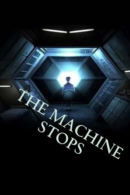 The Machine Stops poster