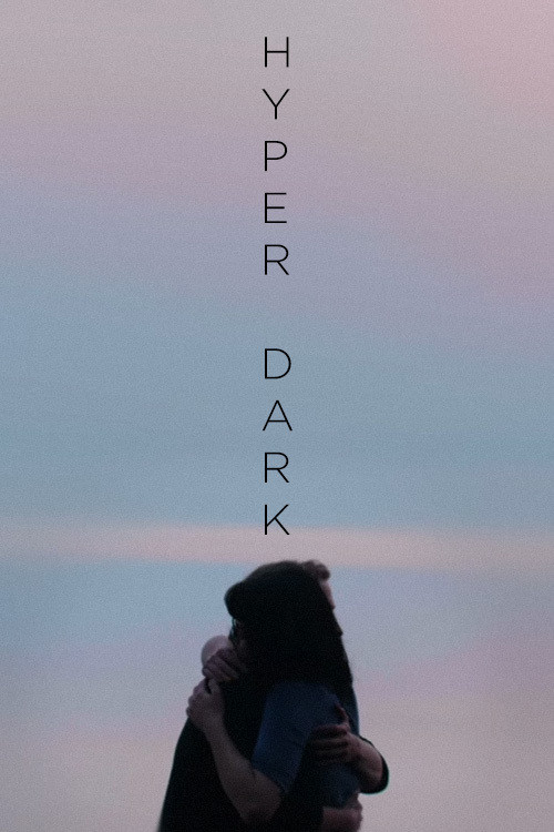 Hyper Dark poster