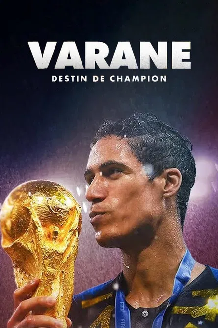 Varane: Destin de Champion poster