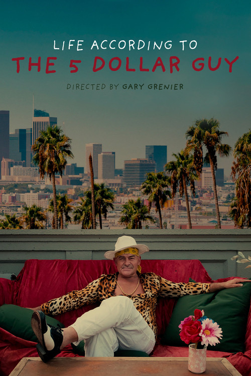 Life According to the 5 Dollar Guy poster