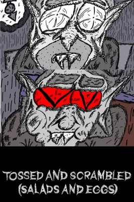 Tossed and Scrambled (Salads and Eggs) poster