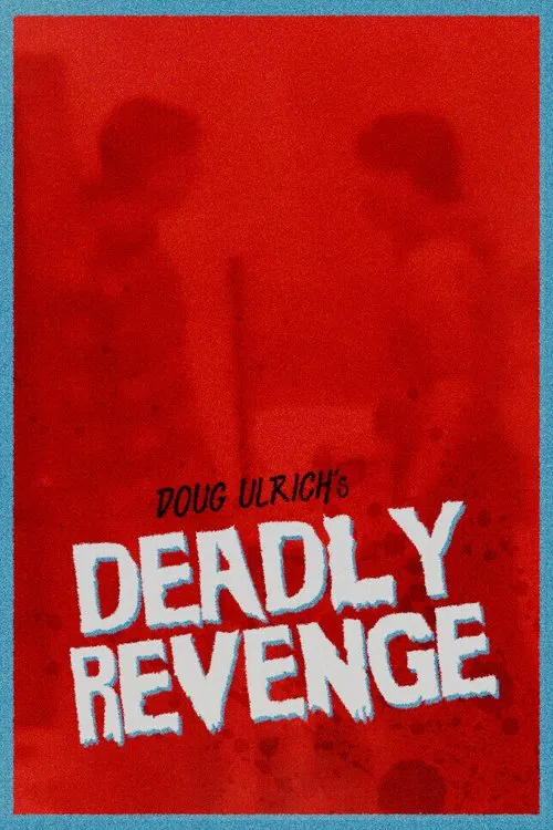 Deadly Revenge poster