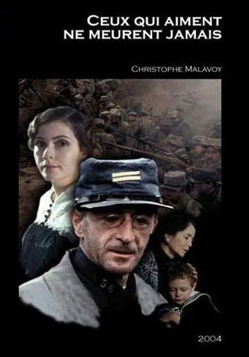 Ceux qui aiment ne meurent jamais poster