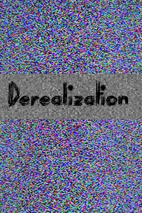 Derealization poster