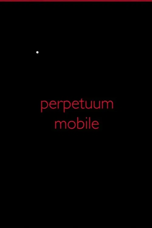Perpetuum Mobile poster